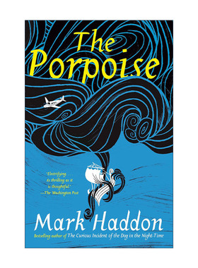 英文原版 The Porpoise 海豚 历史小说 深夜小狗神秘事件作者Mark Haddon 英文版 进口英语原版书籍
