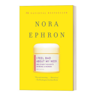一些思考 Ephron Bad Neck 我 Feel About Nora 英文原版 脖子让我很不爽：作为女性