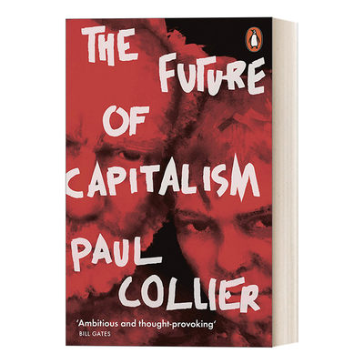 英文原版 The Future of Capitalism 资本主义的未来 保罗·科利尔 英文版 进口英语原版书籍