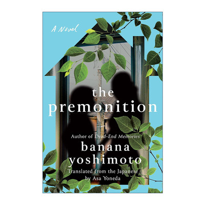 英文原版 The Premonition 哀愁的预感 日本小说 吉本芭娜娜 精装 英文版 进口英语原版书籍