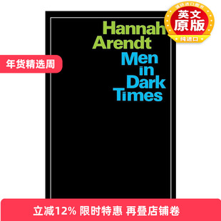 英文原版 Men in Dark Times 黑暗时代的人们 汉娜阿伦特 英文版 进口英语原版书籍