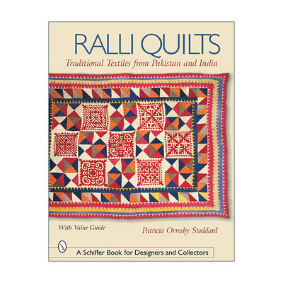 英文原版 Ralli Quilts 拉利被子 来自巴基斯坦和印度的传统纺织品 全彩艺术图册 Patricia Ormsby Stoddard 进口英语原版书籍