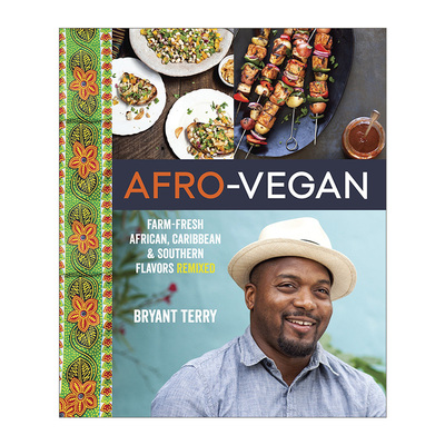 英文原版 Afro-Vegan 非洲的纯素食主义 把新鲜的非洲 加勒比和南部风味放在一起吃 Bryant Terry 精装食谱 英文版 进口英语原版书