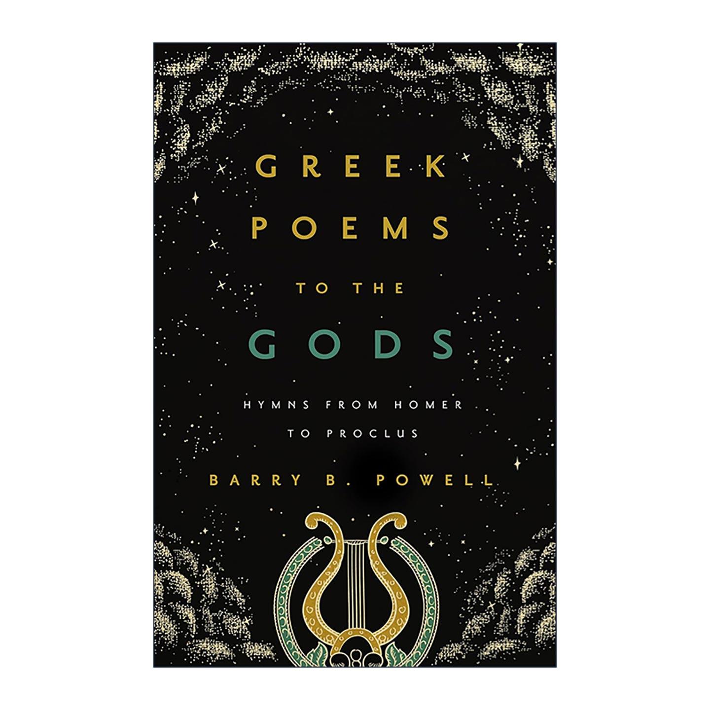 英文原版 Greek Poems to the Gods 希腊诸神诗歌 从荷马到普罗克洛斯的赞美诗 Barry B. Powell 英文版 进口英语原版书籍