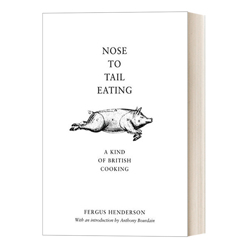 英文原版 Nose to Tail Eating 从头吃到尾 伦敦圣约翰餐厅创始人费格斯·亨德森的菜谱 精装 英文版 进口英语原版书籍