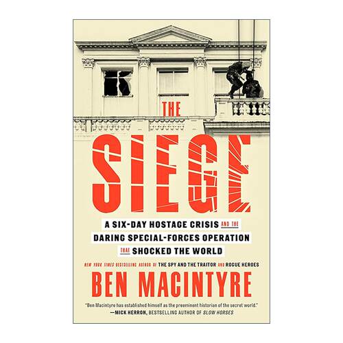 英文原版 The Siege 英国特种空勤团传奇行动 伊朗驻伦敦大使馆人质危机 本·麦金泰尔 英文版 进口英语原版书籍