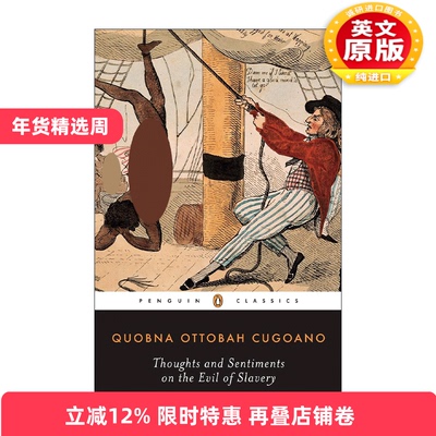 英文原版 Thoughts and Sentiments on the Evil of Slavery Penguin Classics 对奴隶制罪恶的思考与感悟 企鹅经典 英文版