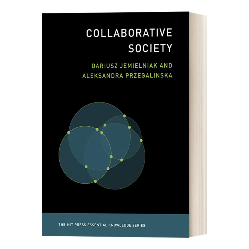 英文原版 Collaborative Society The MIT Press Essential Knowledge series 协作型社会  MIT新概念丛书 Dariusz Jemielniak