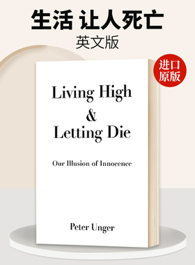 英文原版 Living High and Letting Die  生活 让人死亡 英文版