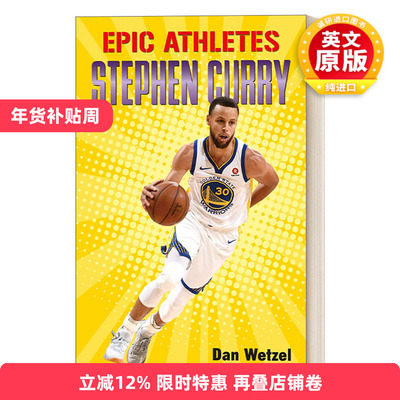 英文原版绘本 Epic Athletes Stephen Curry 传奇运动员传记系列 斯蒂芬·库里 英文版 进口英语原版书籍
