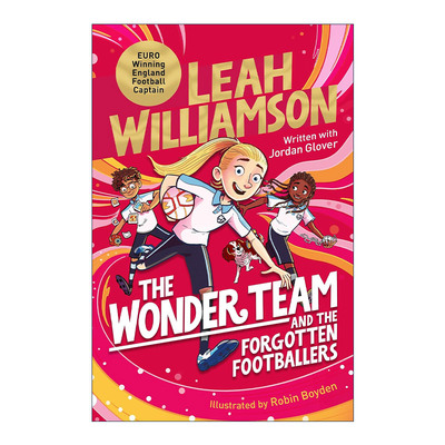 英文原版 The Wonder Team And the Forgotten Footballers 奇迹之队和被遗忘的足球运动员 儿童章节桥梁书 进口英语原版书籍