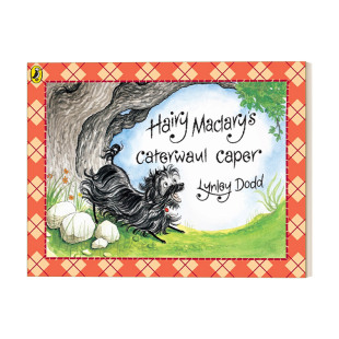 新西兰作家Lynley Hairy Caper 英文原版 Dodd经典 进口英语原版 英文版 Maclary 书籍 Caterwaul 儿童绘本 毛毛狗嚎叫大行动