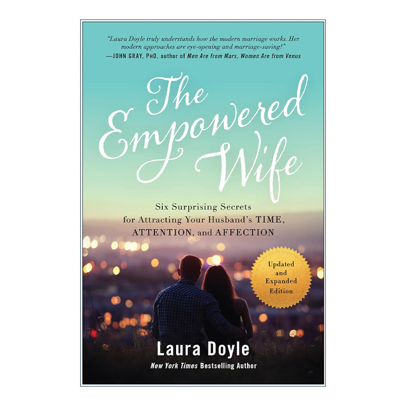 英文原版 The Empowered Wife 被赋予权力的妻子 更新扩充版 女性改善婚姻关系指南 Laura Doyle 英文版 进口英语原版书籍