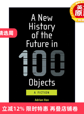 英文原版 A New History of the Future in 100 Objects The MIT Press 给91件未来事物写历史 科幻小说 英文版 进口英语原版书籍