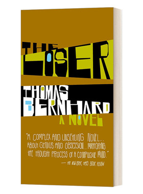 英文原版小说 The Loser A Novel Vintage International 失败者 Thomas Bernhard托马斯·伯恩哈德 英文版 进口英语原版书籍