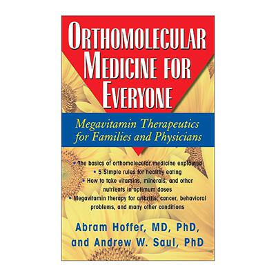 英文原版 Orthomolecular Medicine for Everyone 给每个人的正分子医学 家庭与医生的大剂量维生素疗法 Abram Hoffer 英文版