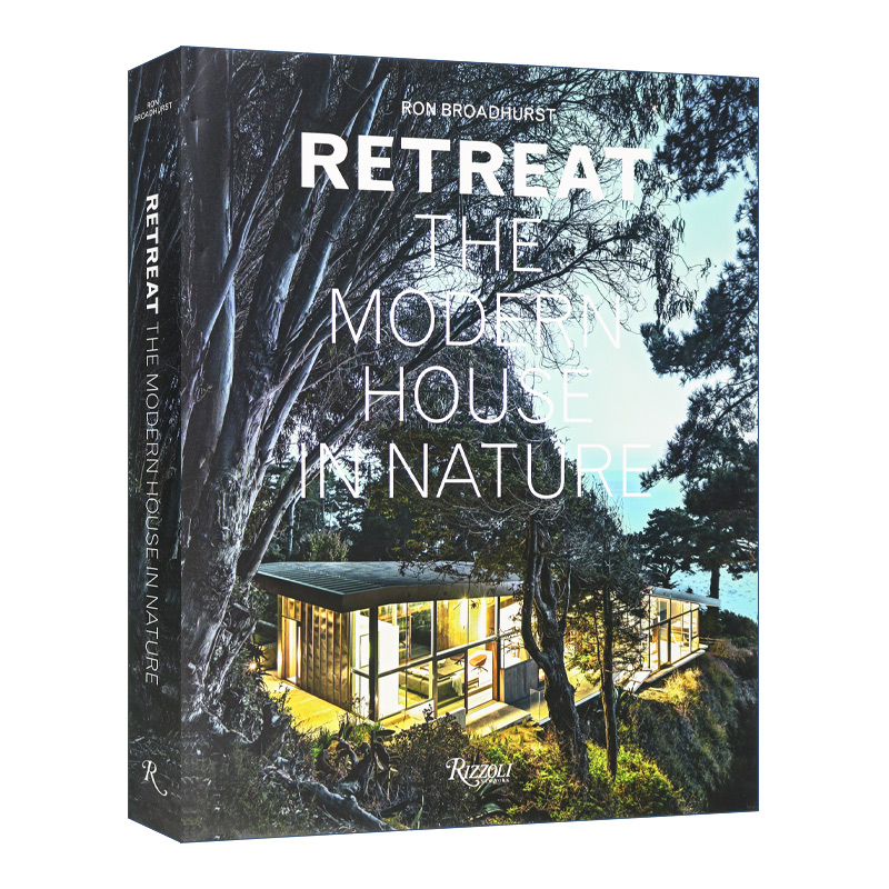 英文原版 Retreat The Modern House in Nature 静修 大自然中的现代住宅 精装 英文版 进口英语原版书籍