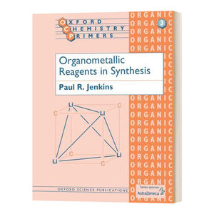 英文原版 Organometallic Reagents in Synthesis合成中的有机金属试剂英文版进口英语原版书籍