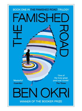 英文原版 The Famished Road 饥饿之路 本·奥克瑞 布克奖 英文版 进口英语原版书籍