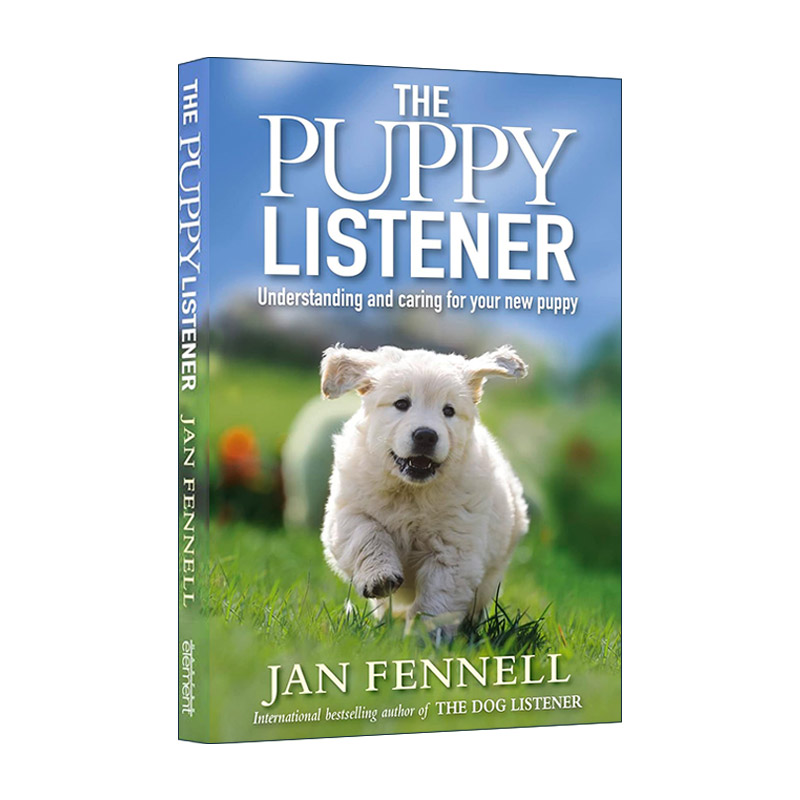 英文原版 The Puppy Listener 做小狗的聆听者 家庭新成员的关怀照顾指南 英文版 进口英语原版书籍
