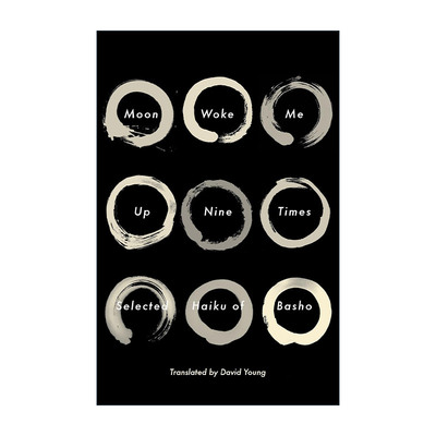 英文原版 Moon Woke Me Up Nine Times 月亮叫醒了我九次 松尾芭蕉俳句诗选 但愿呼我的名为旅人作者 英文版 进口英语原版书籍