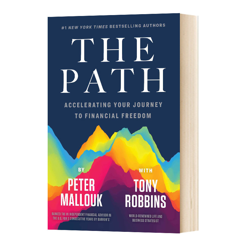 英文原版 财务自由路 Peter Mallouk Tony Robbins 华尔街日报畅销书 The Path: Accelerating Your Journey to Financial Freedom