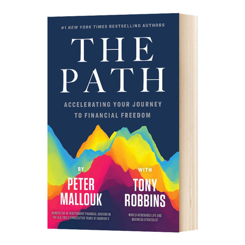 英文原版 财务自由路 Peter Mallouk Tony Robbins 华尔街日报畅销书 The Path: Accelerating Your Journey to Financial Freedom