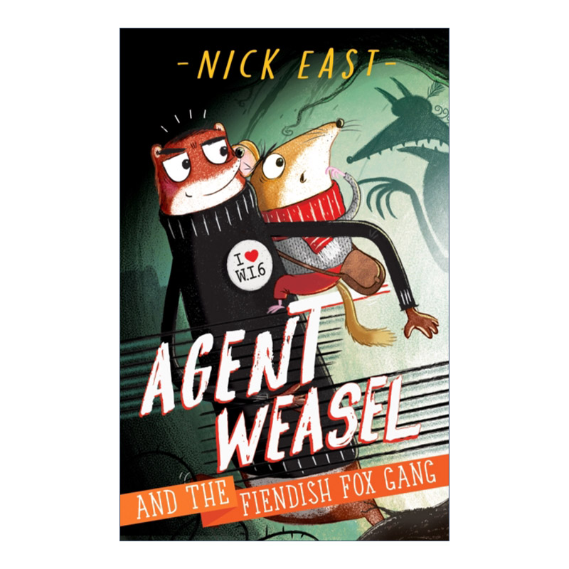 英文原版 Agent Weasel and the Fiendish Fox Gang 黄鼠狼特工和凶残的狐狸帮 英文版 进口英语原版书籍