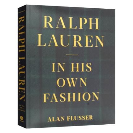 英文原版 Ralph Lauren  In His Own Fashion 拉夫劳伦 他自己的时尚 精装 英文版 进口英语原版书籍