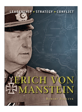 英文原版 Erich von Manstein 历史上著名的指挥官系列 埃利希·冯·曼施坦因 插图历史 英文版 进口英语原版书籍