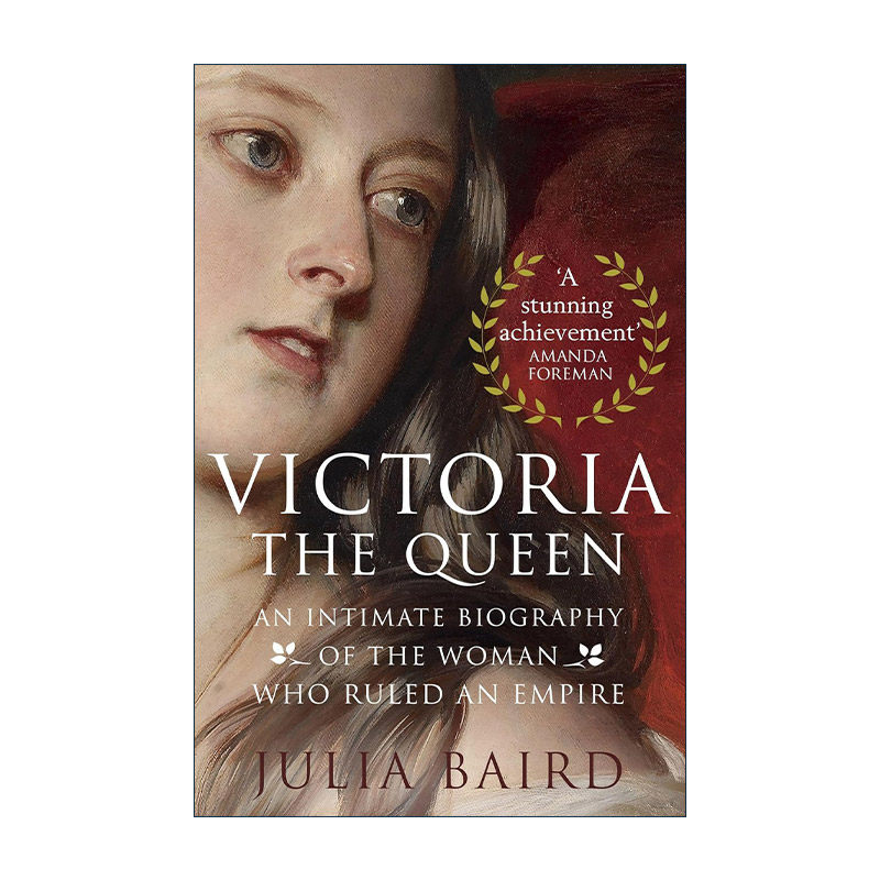 英文原版 Victoria The Queen 维多利亚女王 帝国女统治者的秘密传记 英文版 进口英语原版书籍
