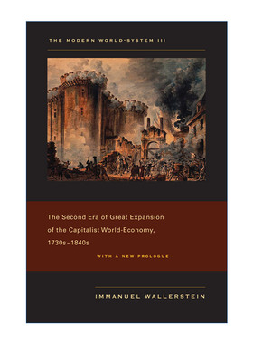 英文原版 Modern World-System III 现代世界体系 第三卷 资本主义世界经济大扩张的第二时期 1730～1840年代Immanuel Wallerstein
