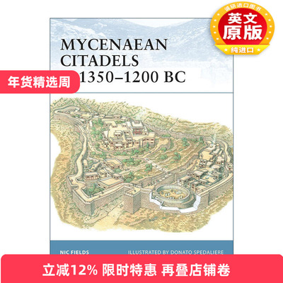 英文原版 Mycenaean Citadels c 1350–1200 BC 迈锡尼城堡 世界防御要塞系列 英文版 进口英语原版书籍