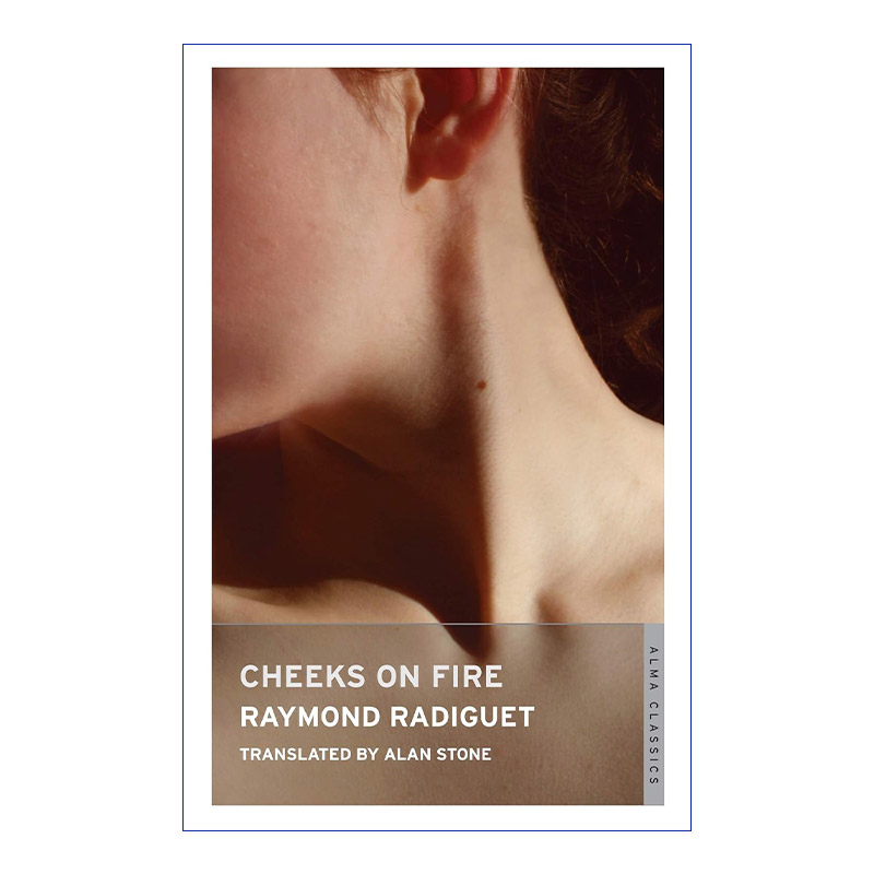 英文原版 Cheeks on Fire 燃烧的双颊 雷蒙·拉迪盖诗集 Alma经典文学 法英双语版 英文版 进口英语原版书籍