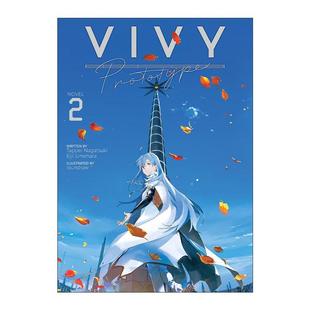 Novel 原典 Vivy Light 英文版 书籍 英文原版 梅原英司 Vol.2 Prototype 同名漫画轻小说 卷二 薇薇原型 进口英语原版 长月达平
