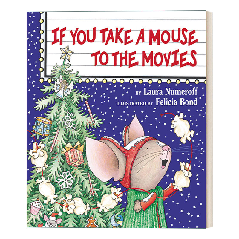 英文原版 If You Take A Mouse To The Movies 假如带小老鼠去看电影 精装绘本 英文版 进口英语原版书籍