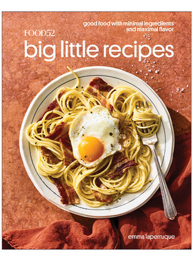 英文原版 Food52 Big Little Recipes 大小食谱 减少原料做好味道 精装 Emma Laperruque 英文版 进口英语原版书籍
