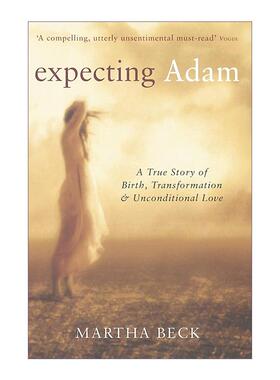 英文原版 Expecting Adam 哈佛女人 玛莎?贝克 Martha Beck 英文版 进口英语原版书籍