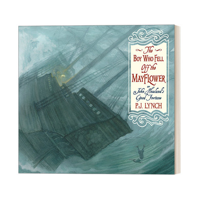英文原版 The Boy Who Fell Off the Mayflower  or John Howland’s Good Fortune 从五月花号上摔下来的男孩 英文版 进口英语书