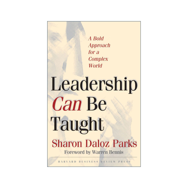 英文原版 Leadership Can Be Taught 领导力是可以教的 领导者培养指南 哈佛商业评论 Sharon Daloz Parks 精装 进口英语原版书籍 - 实物图