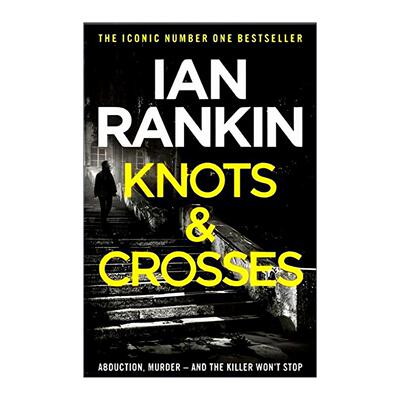 英文原版 Knots and Crosses 不可忘却的游戏 侦探推理悬疑小说 探长雷布思系列 Rebus 英文版 进口英语原版书籍