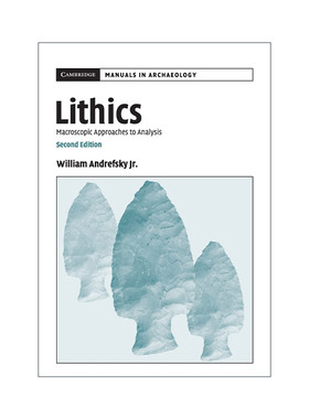 英文原版 Lithics 石器分析 剑桥考古手册系列 英文版 进口英语原版书籍