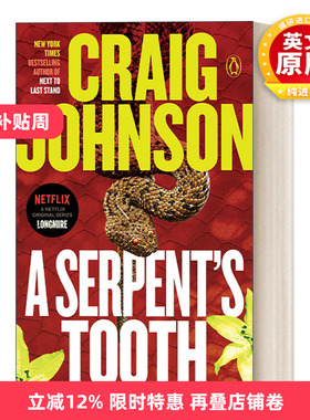 英文原版 A Serpent's Tooth Walt Longmire Mystery 09 西镇警魂系列09 蛇齿 同名电影原著小说 Craig Johnson 英文版 进口书籍