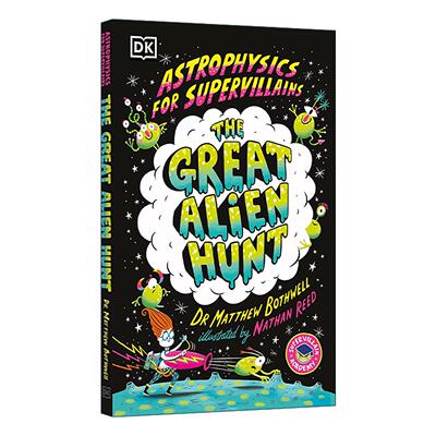 英文原版 Astrophysics for Supervillains 2 The Great Alien Hunt 超级反派的天体物理学2 DK天文宇宙科学科普百科漫画 英文版