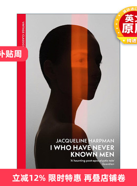 英文原版 I Who Have Never Known Men 我从不懂男人 雅克琳·哈普曼 企鹅Vintage红脊经典系列 英文版 进口英语原版书籍