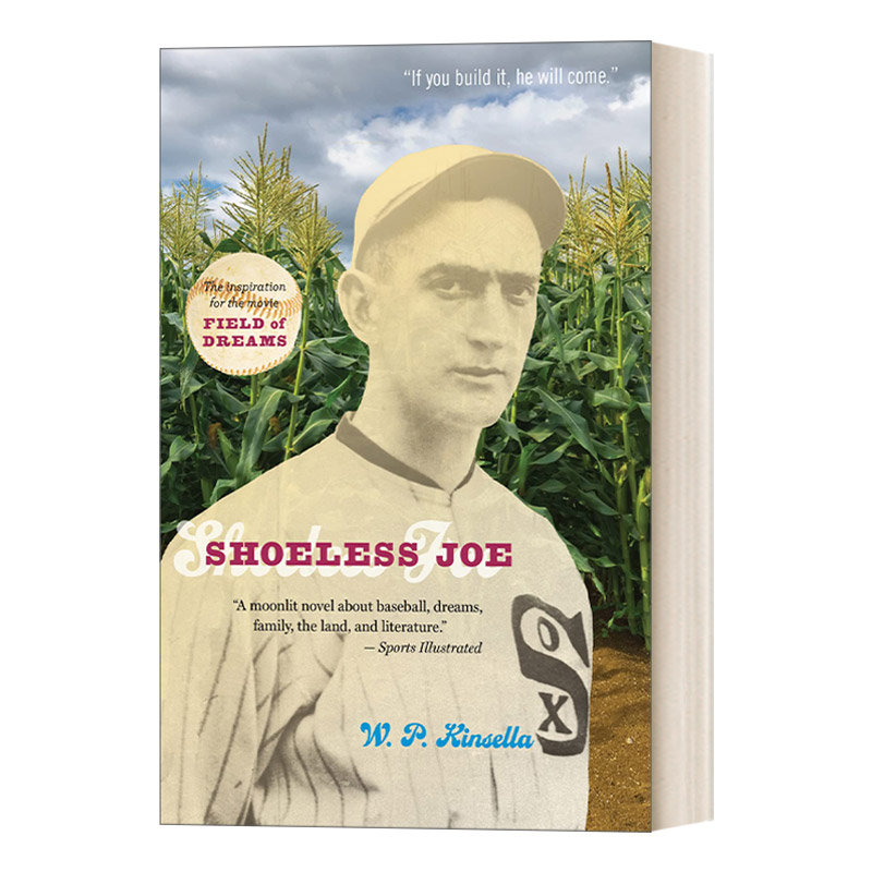 英文原版 Shoeless Joe 光脚乔 梦幻之地Field of Dreams电影原著小说 讲述棒球的美和历史 以及梦想的力量 英文版 进口英语书籍