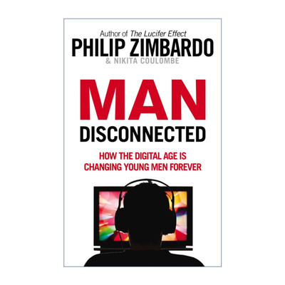 英文原版 Man Disconnected 雄性衰落 菲利普·津巴多 尼基塔·库隆布 英文版 进口英语原版书籍