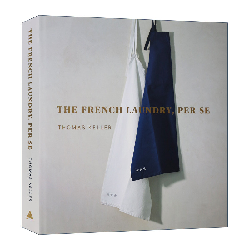 英文原版 The French Laundry  Per Se 法国米其林三星洗衣店餐厅的本质 精装 英文版 进口英语原版书籍