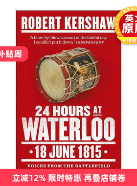 英文原版 24 Hours at Waterloo 滑铁卢之战24小时 拿破仑战争历史 Robert Kershaw 英文版 进口英语原版书籍