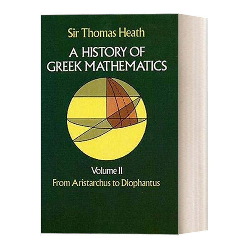 英文原版 A History of Greek Mathematics  Volume II 希腊数学史2 从阿利斯塔克到丢番图 英文版 进口英语原版书籍
